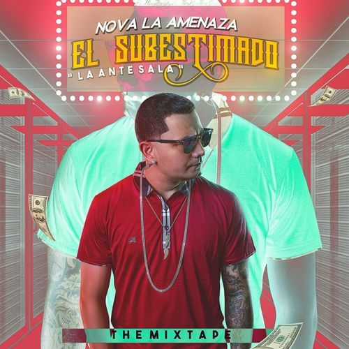 El Subestimado de la Antesala: The Mixtape