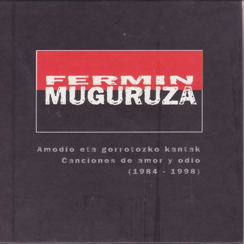 Fermin Muguruza Canciones de Amor y Odio (1984-1998)