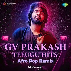 GV Prakash Telugu Hits - Afro Pop Remix