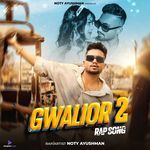 Gwalior 2 Rap Song