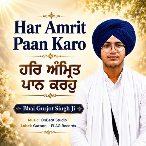 Har Amrit Paan Karo