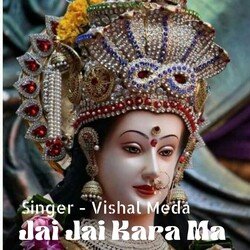 JAI JAI KARA MA