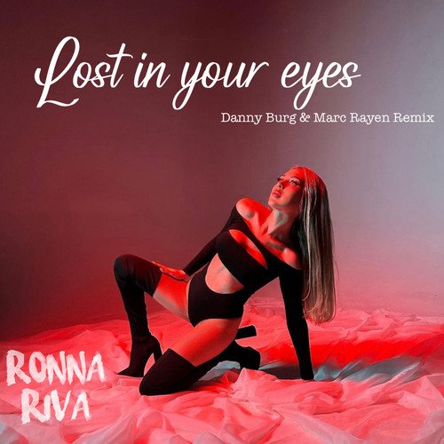 Lost in Your Eyes (Danny Burg & Marc Rayen Remix)