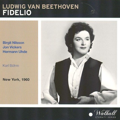 Ludwig Van Beethoven: Fidelio (New York 1960)