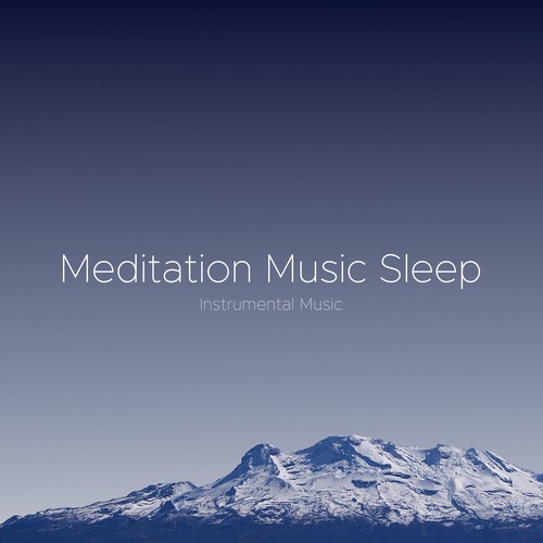 Meditation Music Sleep - Instrumental Music_poster_image