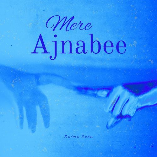 Mere Ajnabee