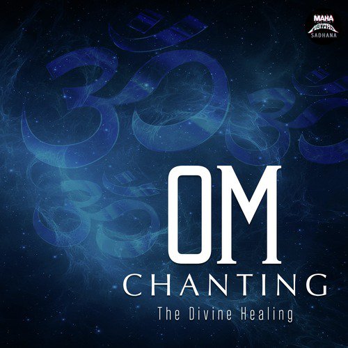 Om Chanting (The Divine Healing)