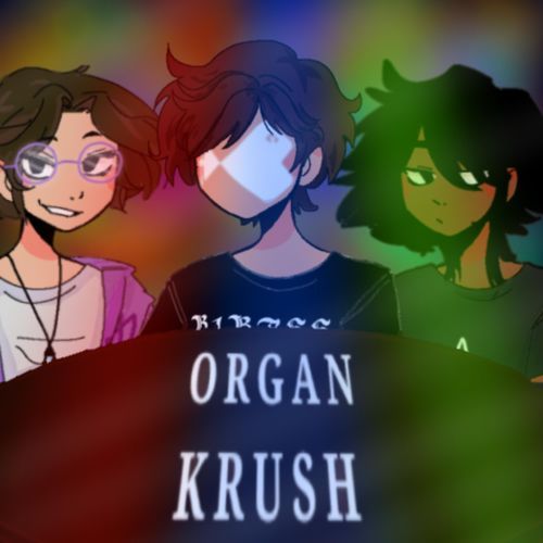 Organ Krush