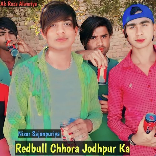 Redbull Chhora Jodhpur Ka