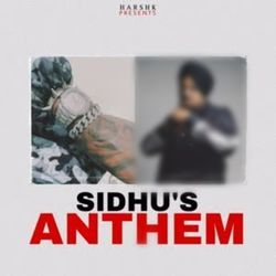 SIDHU'S ANTHEM-Ph45HBF6flE