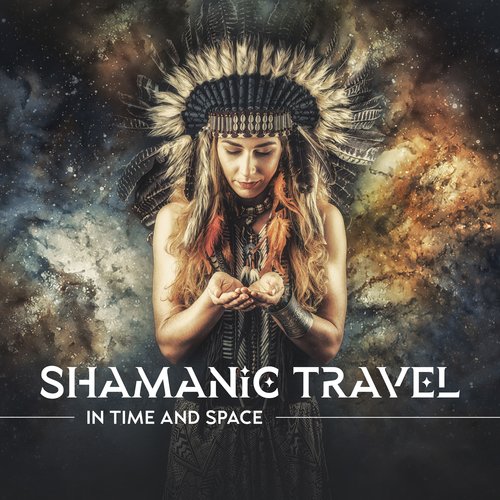 Shamanic Travel in Time and Space_poster_image