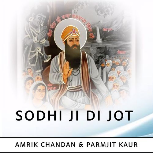 Sodhi Ji Di Jot