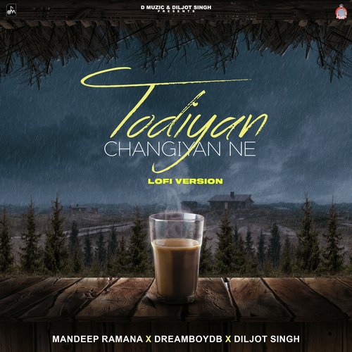 Todiyan Changiyan Ne - Lofi Version