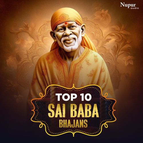 Top 10 Sai Baba Bhajans