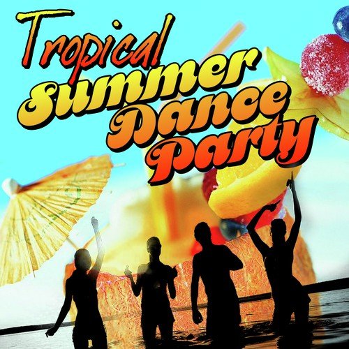 Tropical Summer Dance Party