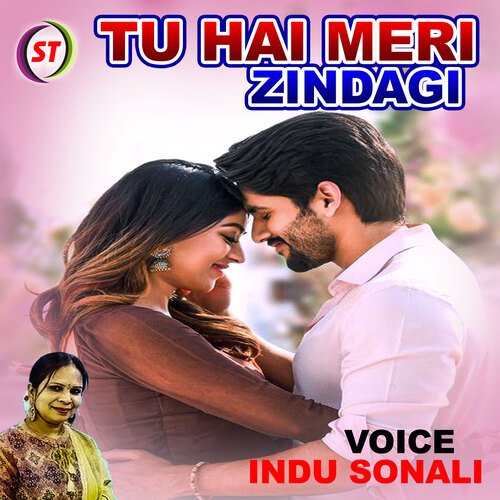 Tu Hai Meri Zindagi