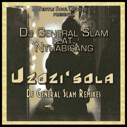 Uzozi'Sola (DJ General Slam Bonus Nix) cover art