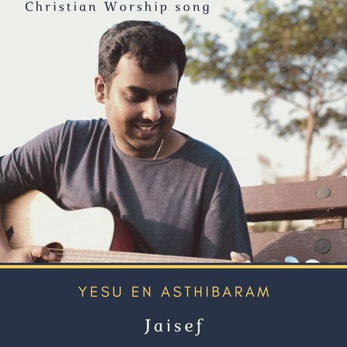 Yesu En Asthibaram