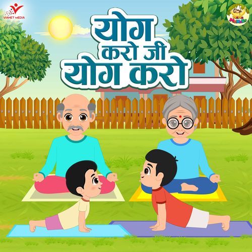 Yog Karo Ji Yog Karo