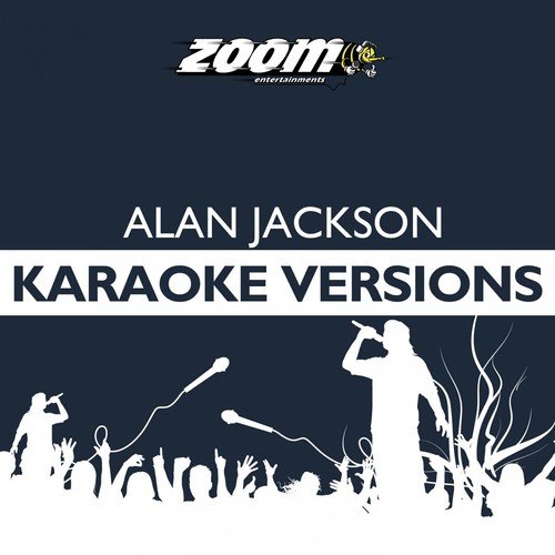 Here in the Real World (No Backing Vocals) [Karaoke Version] [Originally Performed By Alan Jackson]