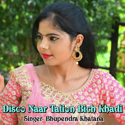 disco naar tation bich khadi