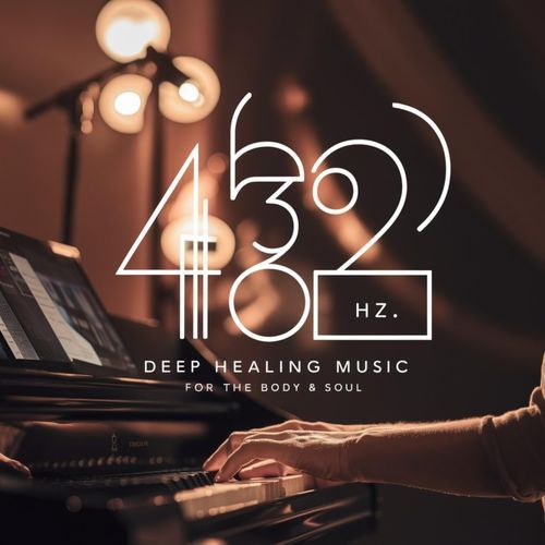 432 Hz - Deep Healing Music for The Body & Soul