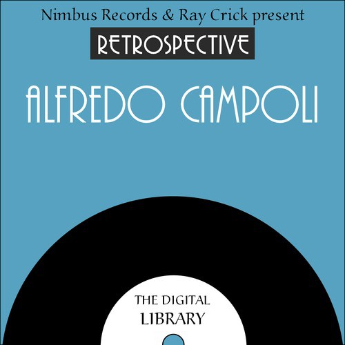 A Retrospective Alfredo Campoli Songs Download Free Online Songs