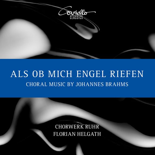 Als ob mich Engel riefen. Choral Music by Johannes Brahms_poster_image