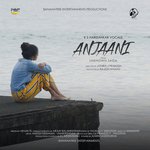 Anjaani (From "Unknown Saga")