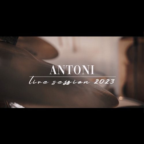 Antoni (Live Session 2023) cover art