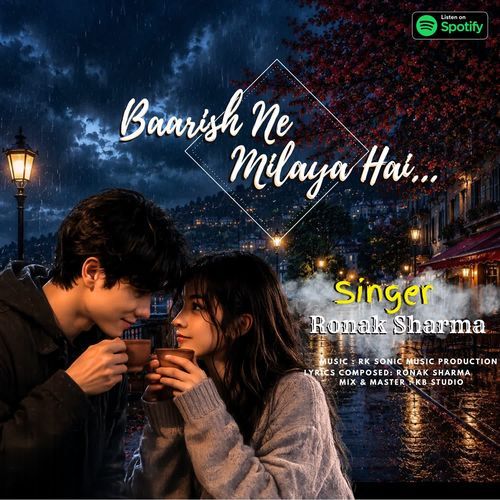Baarish Ne Milaya Hai