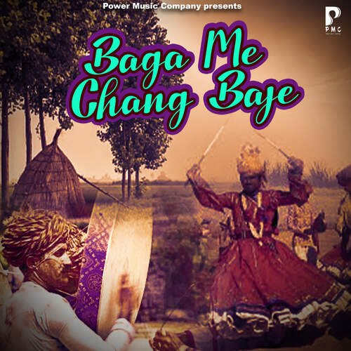 Baga Me Chang Baje