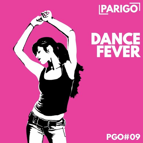 Dancefloor Fever (Parigo No. 9)