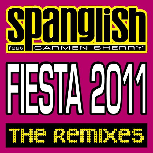 Fiesta 2011 (The Remixes)_poster_image