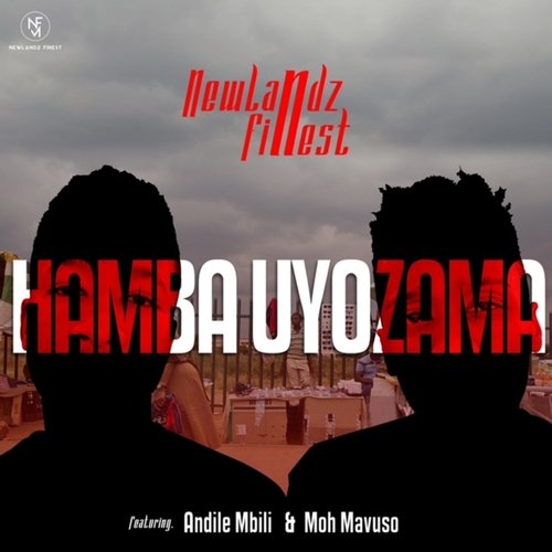 Hamba Uyozama (feat. Andile Mbili and Moh Mavuso)_poster_image