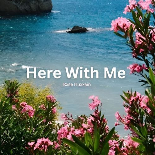 Here With Me