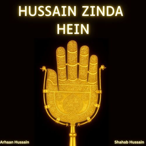 Hussain Zinda Hein