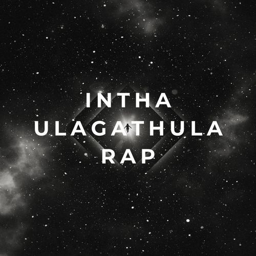 Indha Ulagathula Rap