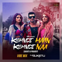 Kehndi Haan Kehndi Naa (Vibe Mix)-OiMZfS1DGgQ