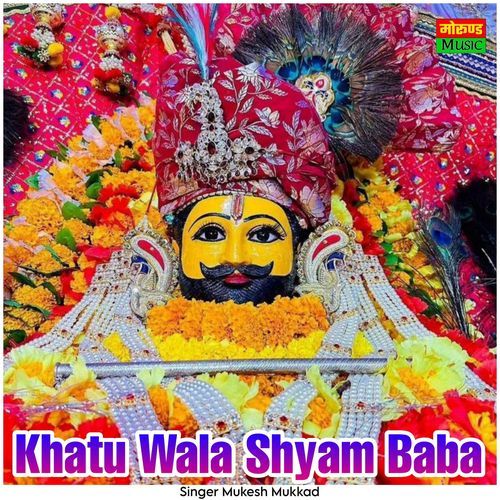 Khatu Wala Shyam Baba