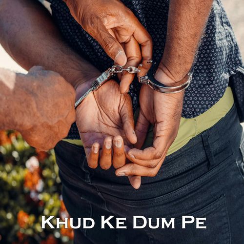 Khud Ke Dum Pe