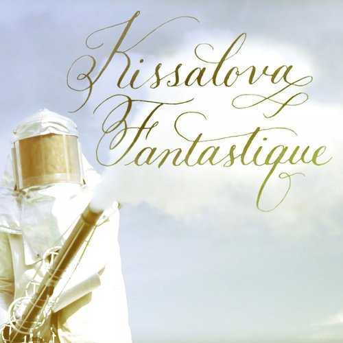 Kissalova Fantastique (Kasper Bjørke Rework)