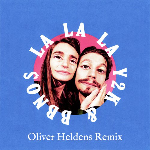 Lalala (Oliver Heldens Remix)