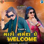 Mari Narmada Che Welcome Part 5