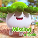 Missing a Tooth