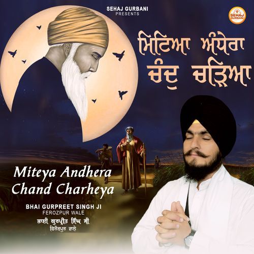 Miteya Andhera Chand Charheya