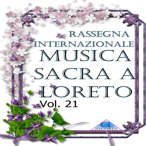 Musica Sacra a Loreto Vol. 21 (Live Recording)_poster_image