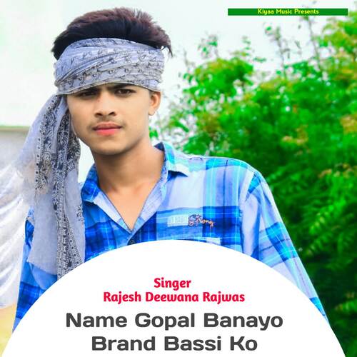Name gopal banyo brand bassi ko