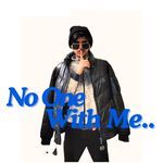 No One With Me