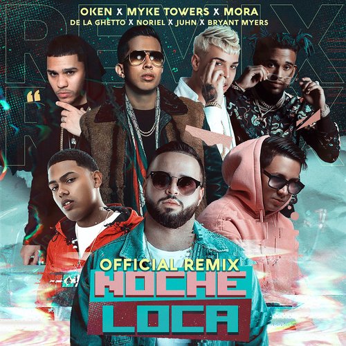 Noche Loca Remix